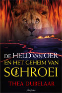 Held van Oer Geheim van Schroei